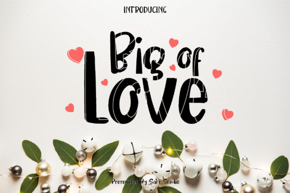 Big of Love: A Handwritten Font That Feels Like Real Personality