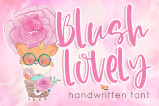 Blush Lovely: A Handwritten Font That Earns Its Place in Real Campaigns