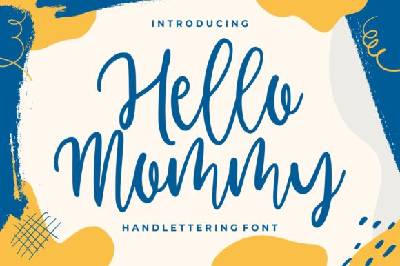 Hello Mommy Font Review for Campaign Design