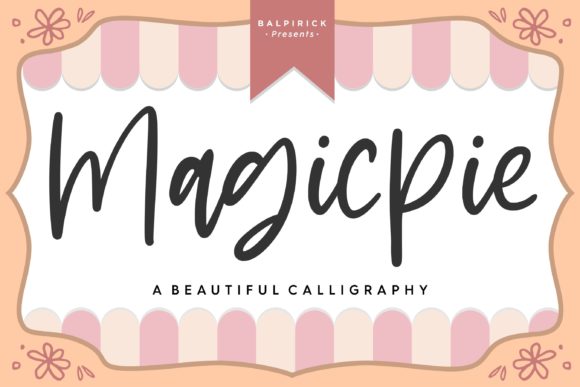 Magicpie: A Playful Handwritten Font That Delivers Campaign Personality