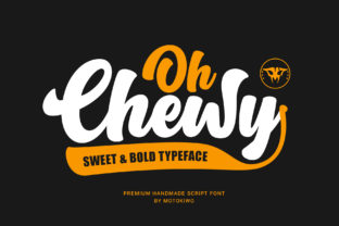 Oh Chewy: A Vintage Script Font for Editorial Charm